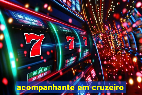 acompanhante em cruzeiro
